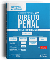Direito Penal - Partes Geral e Especial - Esquemas & Sistemas