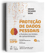 Proteção de Dados Pessoais - A Função e os Limites do Consentimento